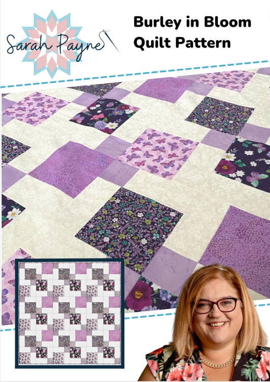 Sarah Payne's Burley in Bloom Quilt Pattern - DIGITAL DOWNLOAD