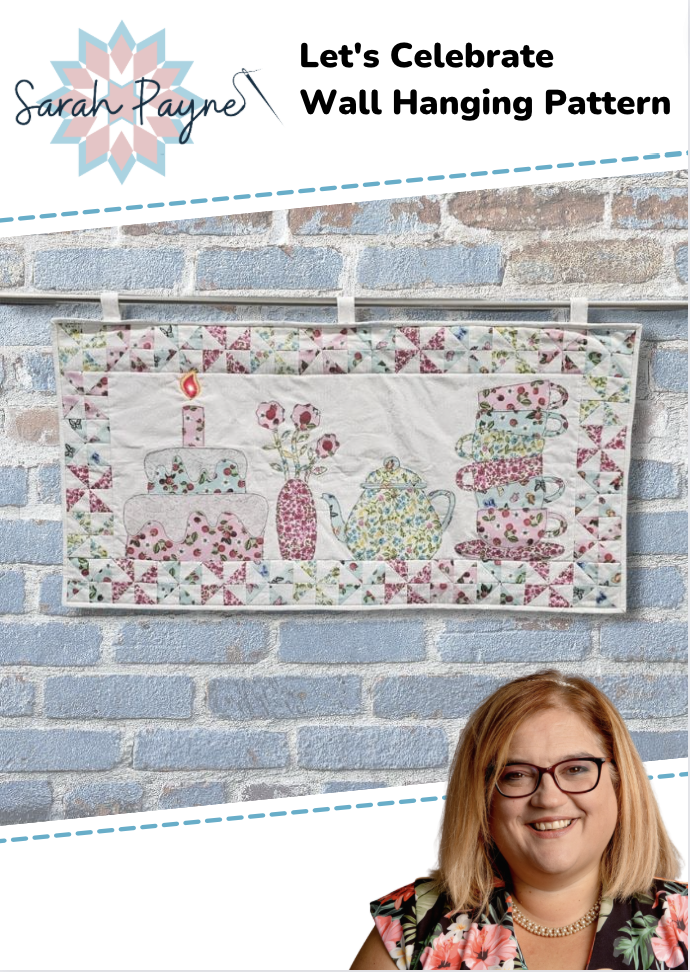 Sarah Payne's Let's Celebrate Wall Hanging Pattern Booklet - DIGITAL DOWNLOAD