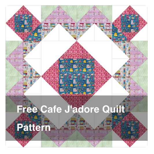 Free Cafe J'adore Quilt Pattern