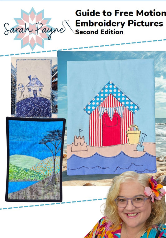 DIGITAL DOWNLOAD - Sarah Payne's Guide to Free Motion Embroidery Pictures Pattern - 2nd edition