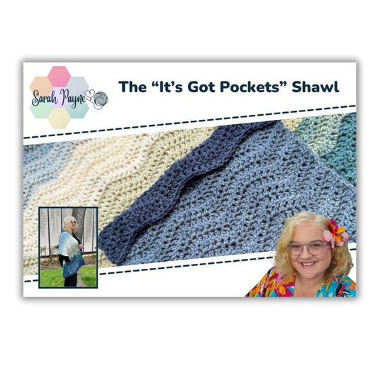 DIGITAL DOWNLOAD - Sarah Payne Crochets The "Its Got Pockets" Wrap/Shawl Pattern Booklet