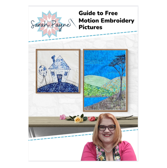 Sarah Payne's Guide to Free Motion Embroidery Pictures Pattern - DIGITAL DOWNLOAD